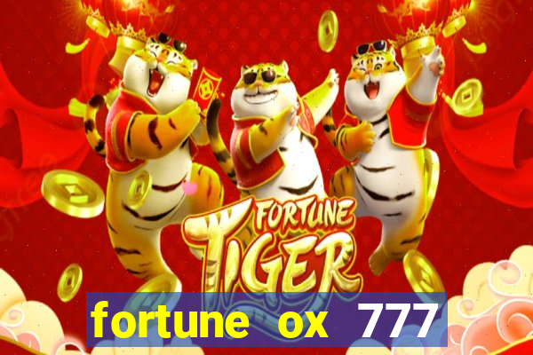 fortune ox 777 fortuna 77